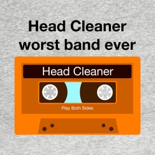 Head Cleaner T-Shirt